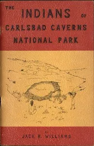 The Indians of Carlsbad Caverns National Park cover