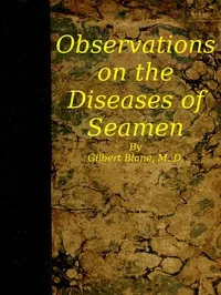 Observations on the Diseases of Seamen — Gilbert, Sir Blane cover