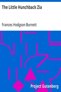 The Little Hunchback Zia — Frances Hodgson Burnett cover
