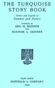 The Turquoise Story Book: Stories and Legends of Summer and Nature — Anonymous cover