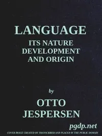 Language: Its Nature, Development and Origin cover