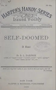 Self-Doomed: A Novel — B. L. (Benjamin Leopold) Farjeon cover