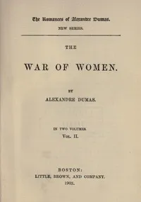 The War of Women, Volume 2 — Alexandre Dumas cover