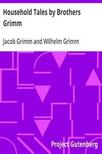 Household Tales by Brothers Grimm — Jacob Grimm cover