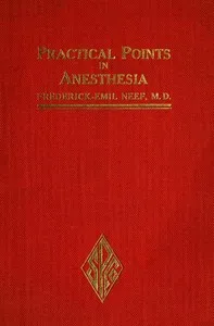 Practical Points in Anesthesia — Frederick-Emil Neef cover