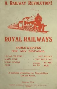 Royal Railways with Uniform Rates: A proposal for amalgamation of Railways with the General Post Office and adoption of uniform fares and rates for any distance — Whately C. Arnold cover