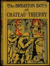 The Brighton Boys at Chateau-Thierry cover