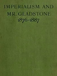 Imperialism and Mr. Gladstone (1876-1887) cover