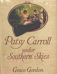 Patsy Carroll Under Southern Skies — Josephine Chase cover
