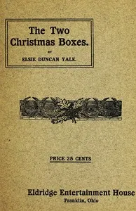 The Two Christmas Boxes: A Play for Girls cover
