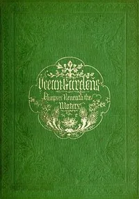 Ocean Gardens. The History of the Marine Aquarium: and the best methods now adopted for its establishment and preservation. — Henry Noel Humphreys cover