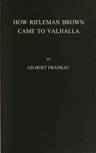 How Rifleman Brown Came to Valhalla cover