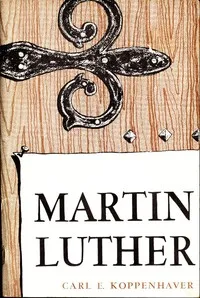 Martin Luther — Carl E. Koppenhaver cover