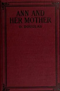 Ann and Her Mother — O. Douglas cover