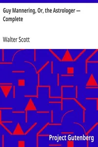 Guy Mannering, Or, the Astrologer — Complete — Walter Scott cover