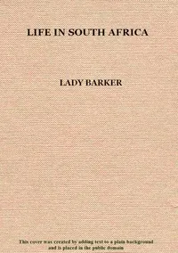 Life in South Africa — Lady (Mary Anne) Barker cover