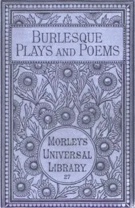 Burlesque Plays and Poems cover