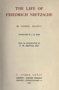 The life of Friedrich Nietzsche cover