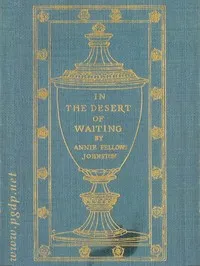 In the Desert of Waiting: The Legend of Camel-back Mountain — Annie F. (Annie Fellows) Johnston cover