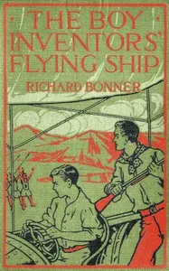 The Boy Inventors' Flying Ship — Richard Bonner cover