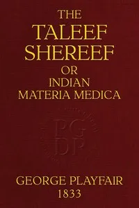 The Taleef Shereef; Or, Indian Materia Medica — Anonymous cover