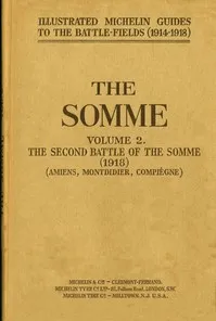 The Somme, Volume 2. The Second Battle of the Somme (1918): (Amiens, Montdidier, Compiègne) — Anonymous cover