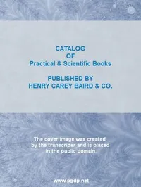 Catalogue of Practical & Scientific Books — Henry Carey Baird & Co. cover