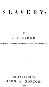 Slavery — James L. (James Loring) Baker cover