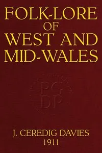 Folk-Lore of West and Mid-Wales — Jonathan Ceredig Davies cover