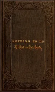 Nothing to Do: A Tilt at Our Best Society — Horatio, Jr. Alger cover
