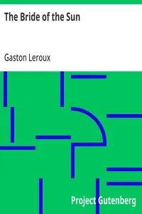 The Bride of the Sun — Gaston Leroux cover