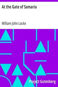 At the Gate of Samaria — William John Locke cover