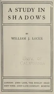 A Study In Shadows — William John Locke cover