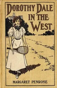 Dorothy Dale in the West — Margaret Penrose cover