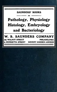 Saunders' Books on Pathology, Physiology Histology, Embryology and Bacteriology — W.B. Saunders Company cover