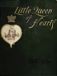 A Little Queen of Hearts: An International Story — Ruth Ogden cover