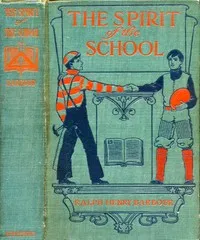 The Spirit of the School — Ralph Henry Barbour cover