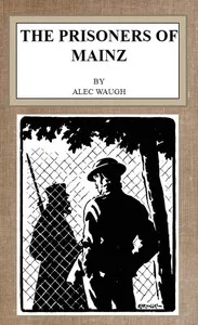 The Prisoners of Mainz — Alec Waugh cover