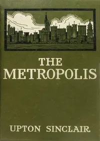 The Metropolis — Upton Sinclair cover