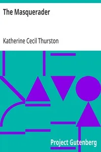 The Masquerader — Katherine Cecil Thurston cover