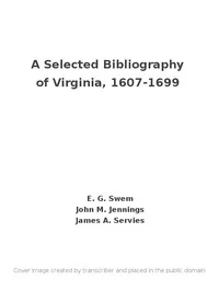 A Selected Bibliography of Virginia, 1607-1699 — E. G. (Earl Gregg) Swem cover