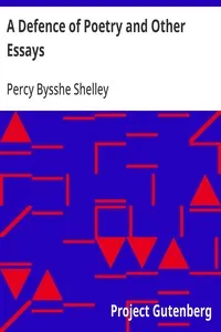 A Defence of Poetry and Other Essays — Percy Bysshe Shelley cover