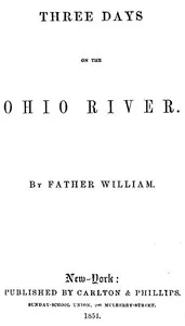 Three Days on the Ohio River — William A. (William Andrus) Alcott cover