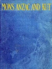 Mons, Anzac and Kut — Aubrey Herbert cover