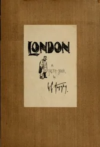 London: A Sketch-Book — Lester G. (Lester George) Hornby cover