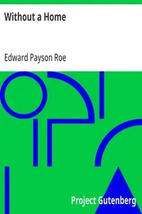 Without a Home — Edward Payson Roe cover