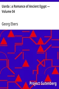 Uarda : a Romance of Ancient Egypt — Volume 04 — Georg Ebers cover