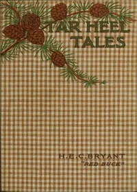 Tar Heel Tales — H. E. C. (Henry Edward Cowan) Bryant cover