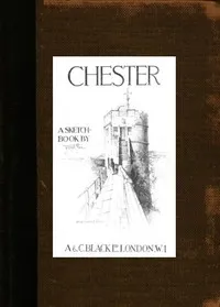Chester: A Sketch-Book — Joseph Pike cover