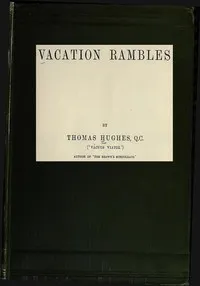 Vacation Rambles — Thomas Hughes cover